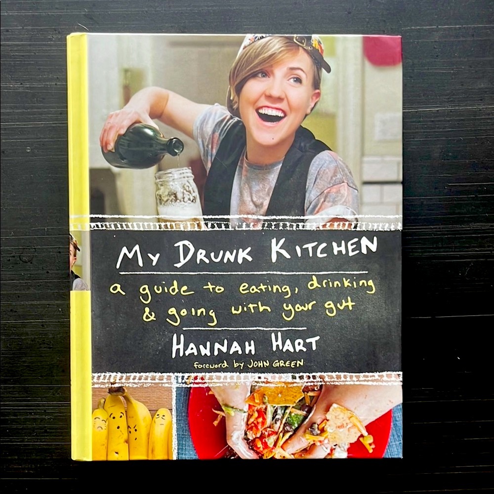 My Drunk Kitchen Hardcover Cookbook by Hannah Hart